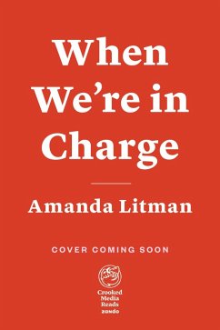 When We're in Charge - Litman, Amanda