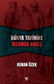 Dünya Tarihine Insanca Bakis Dünya Tarihine Insanca Bakis