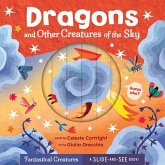 Dragons and Other Creatures of the Sky Dragons and Other Creatures of the Sky