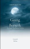 Going Berserk