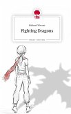 Fighting Dragons. Life is a Story - story.one Fighting Dragons. Life is a Story - story.one