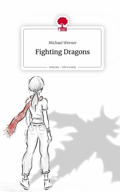 Cover Fighting Dragons. Life is a Story - story.one