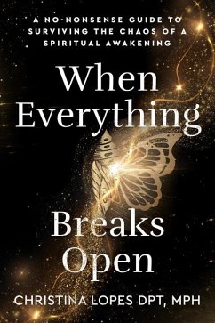 When Everything Breaks Open - Lopes, Christina