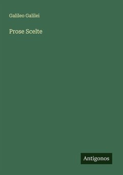 Prose Scelte - Galilei, Galileo