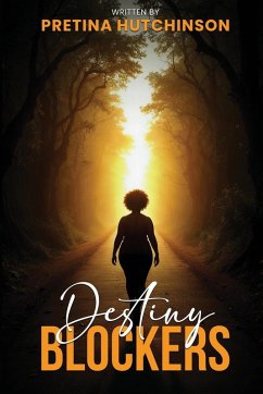 Destiny Blockers - Hutchinson, Pretina