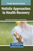 Holistic Approaches to Health Recovery