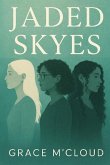 Jaded Skyes Jaded Skyes
