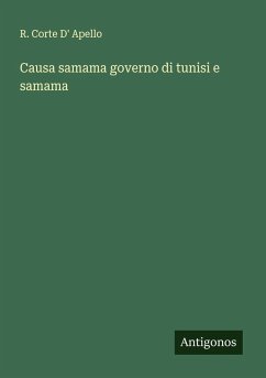 Causa samama governo di tunisi e samama - D' Apello, R. Corte