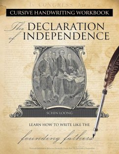 Cursive Handwriting Workbook: The Declaration of Independence - Loong, Schin