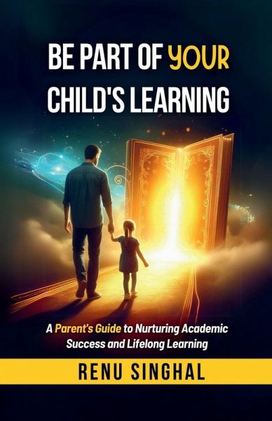 Be Part of Your Child's Learning Be Part of Your Child's Learning