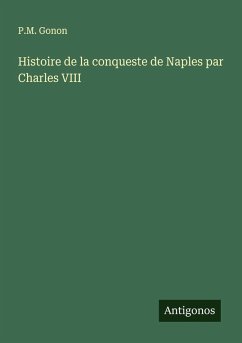 Cover Histoire de la conqueste de Naples par Charles VIII
