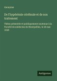 De l'hypérémie cérébrale et de son traitement