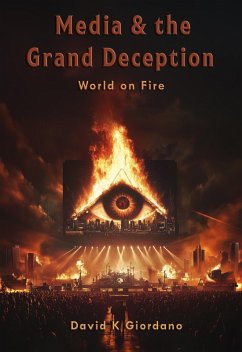 Cover Media & the Grand Deception - World on Fire (eBook, ePUB)
