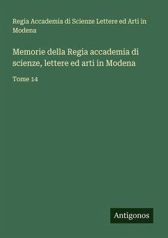 Cover Memorie della Regia accademia di scienze, lettere ed arti in Modena