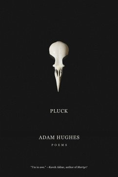 Pluck - Hughes, Adam Pluck - Hughes, Adam