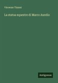 La statua equestre di Marco Aurelio