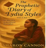The Prophetic Diary of Lydia Styles The Prophetic Diary of Lydia Styles