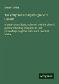 The emigrant's complete guide to Canada The emigrant's complete guide to Canada