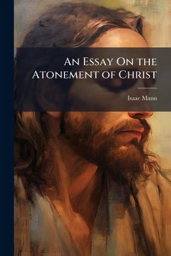 Cover An Essay On the Atonement of Christ