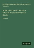 Bulletin de la Société d'histoire naturelle du département de la Moselle