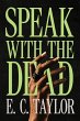 Speak with the Dead - Bild 1