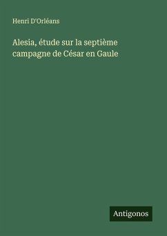 Cover Alesia, étude sur la septième campagne de César en Gaule