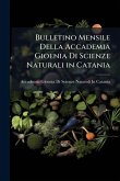 Bulletino Mensile Della Accademia Gioenia Di Scienze Naturali in Catania Bulletino Mensile Della Accademia Gioenia Di Scienze Naturali in Catania
