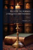 Recueil de poÃ(c)sies lyriques chrÃ(c)tiennes
