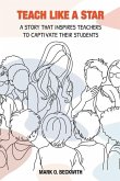 Teach Like a Star Teach Like a Star