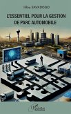 L'essentiel pour la gestion de parc automobile L'essentiel pour la gestion de parc automobile