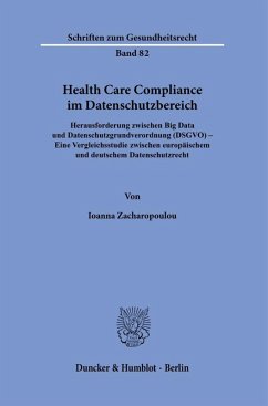 Health Care Compliance im Datenschutzbereich - Zacharopoulou, Ioanna