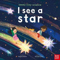 Teeny Tiny Science: I See a Star - Gwinn, Saskia