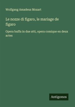 Cover Le nozze di figaro, le mariage de figaro
