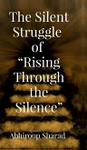 The Silent Struggle of 