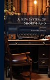 A New System of Short-Hand A New System of Short-Hand
