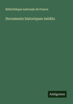 Cover Documents historiques inédits