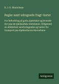 Regler samt udregnede fragt-taxter