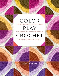 Color Play Crochet - Morgan, Leonie Color Play Crochet - Morgan, Leonie