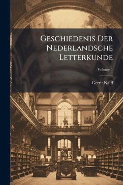 Cover Geschiedenis Der Nederlandsche Letterkunde