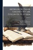 Artikler Og Taler, Udgivet Af Chr. Collin Og H. Eitrem
