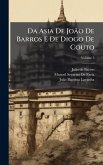 Da Asia De João De Barros E De Diogo De Couto Da Asia De João De Barros E De Diogo De Couto