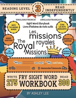 Cover 300 Sight Word Storybook, The Royal Missions (Level 3) Bilingual English/French Anglais/Français