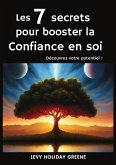 Les 7 secrets pour booster la confiance en soi Les 7 secrets pour booster la confiance en soi