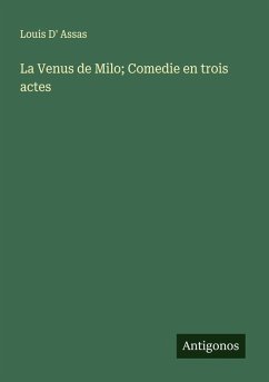 Cover La Venus de Milo; Comedie en trois actes