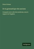 De la gymnastique des anciens