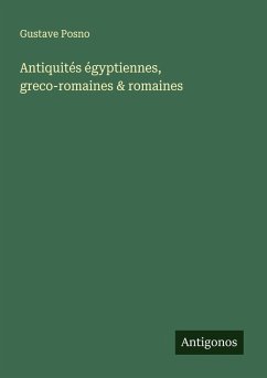 Cover Antiquités égyptiennes, greco-romaines & romaines