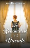 La Romancière et le Vicomte La Romancière et le Vicomte