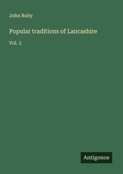 Cover Popular traditions of Lancashire