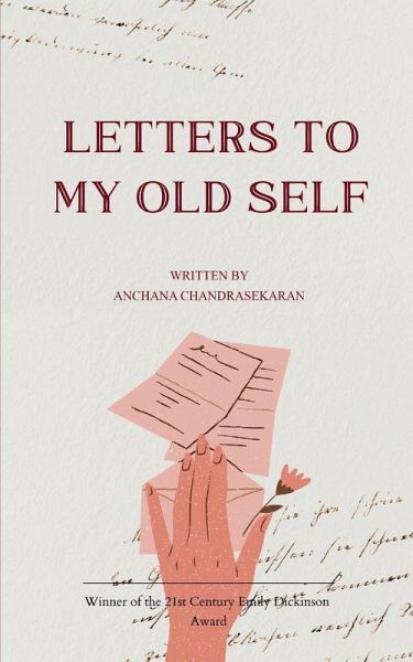 Letters To My Old Self Letters To My Old Self