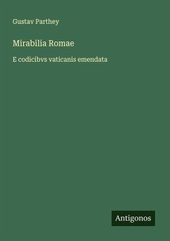 Mirabilia Romae - Parthey, Gustav